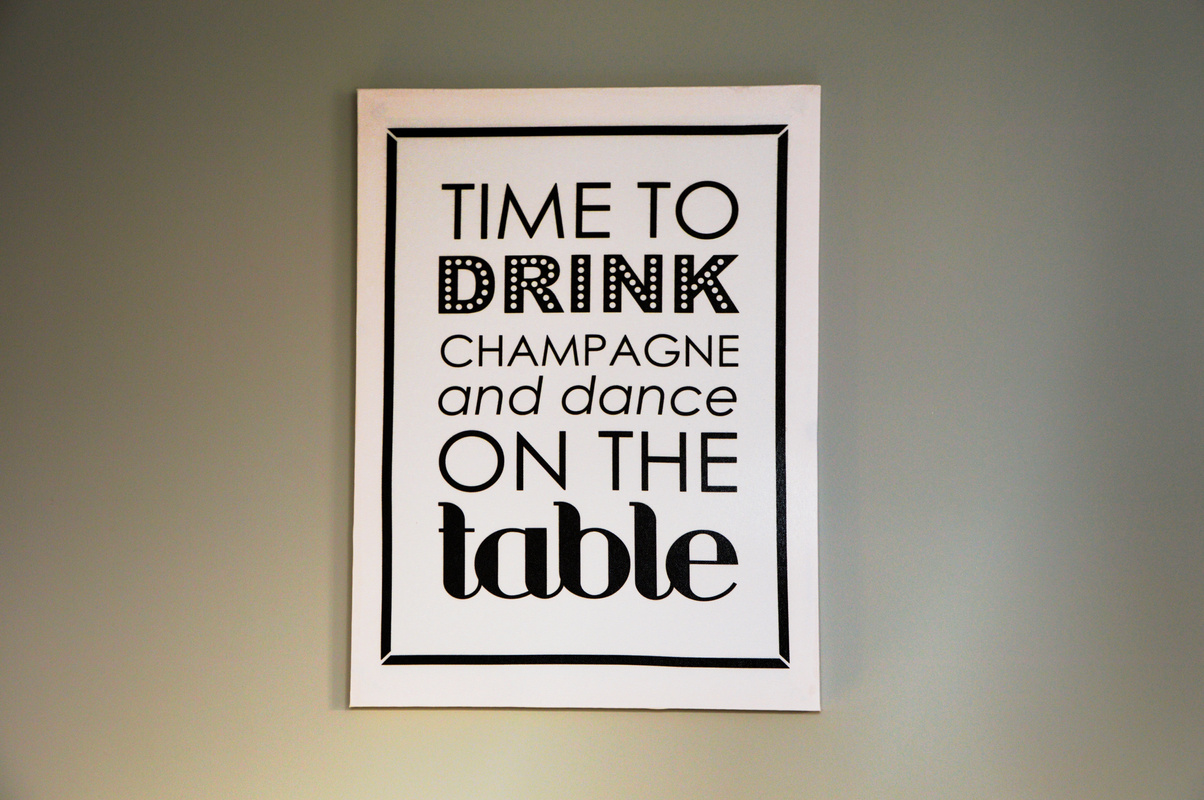 Time to Drink Champagne and Dance on the Table Text